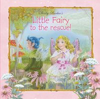 Cover image for Little Fairy to the Rescue