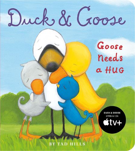 Cover image for Duck & Goose, Goose Needs a Hug