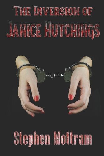 Cover image for The Diversion of Janice Hutchings