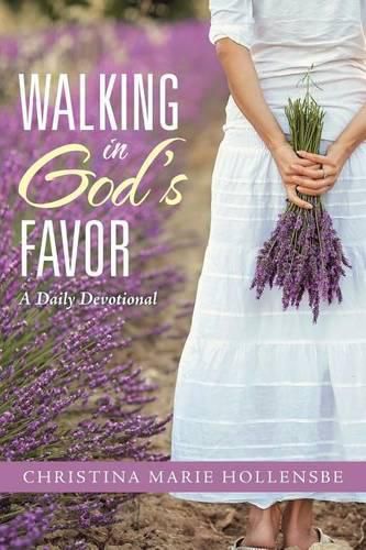 Cover image for Walking in God's Favor: A Daily Devotional