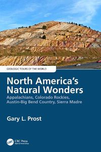 Cover image for North America's Natural Wonders: Appalachians, Colorado Rockies, Austin-Big Bend Country, Sierra Madre