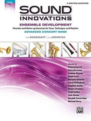 Sound Innovations for Concert Band -- Ensemble Development for Advanced Concert Band: E-Flat Baritone Saxophone