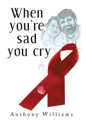 Cover image for When You're Sad, You Cry