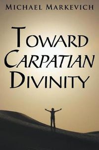 Cover image for Toward Carpatian Divinity