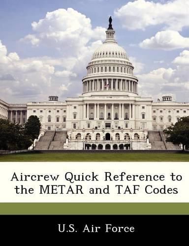 Cover image for Aircrew Quick Reference to the Metar and Taf Codes