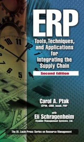 Cover image for ERP: Tools, Techniques, and Applications for Integrating the Supply Chain, Second Edition