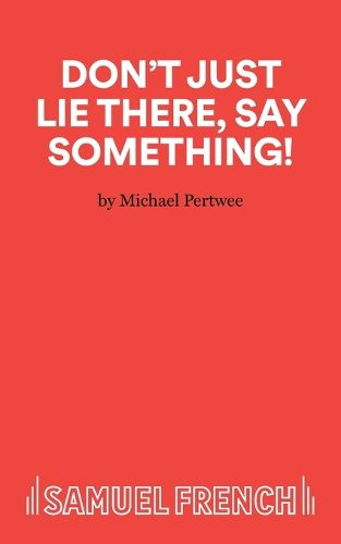 Cover image for Don't Just Lie There, Say Something