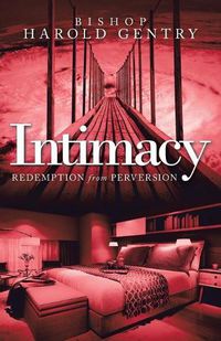 Cover image for Intimacy: Redemption from Perversion