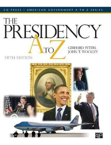 Cover image for The Presidency A to Z