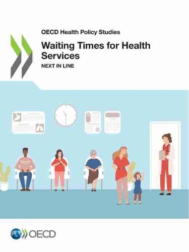 Cover image for Waiting times for health services: next in line