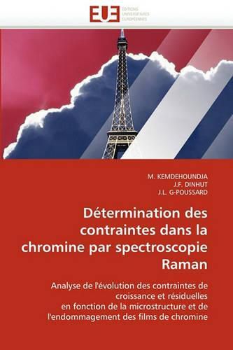 Cover image for D Termination Des Contraintes Dans La Chromine Par Spectroscopie Raman