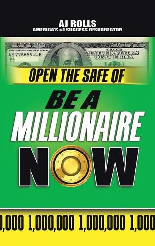 Cover image for Open the Safe of Be a Millionaire Now