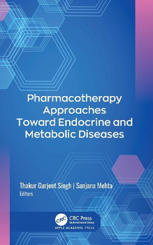 Cover image for Pharmacotherapy Approaches Toward Endocrine and Metabolic Diseases