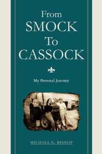 Cover image for From Smock To Cassock: My Personal Journey