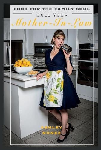 Cover image for Food for the Family Soul: Call Your Mother in Law