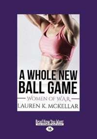 Cover image for A Whole New Ball Game