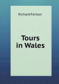 Cover image for Tours in Wales