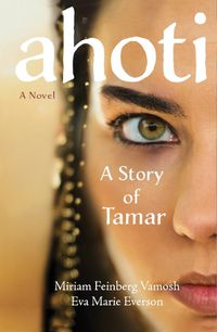 Cover image for Ahoti: A Story of Tamar