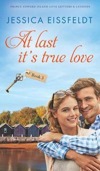 Cover image for At Last It's True Love