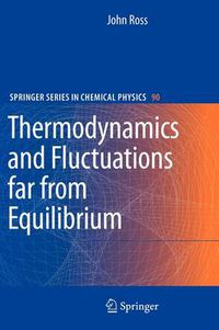 Cover image for Thermodynamics and Fluctuations far from Equilibrium