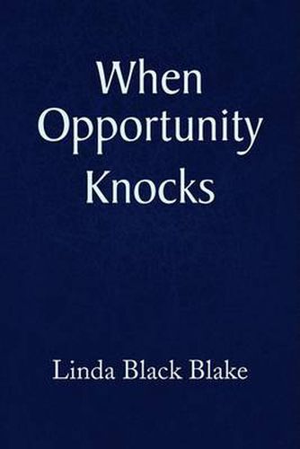 Cover image for When Opportunity Knocks