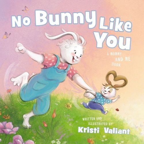 No Bunny Like You