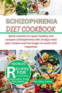 Cover image for Schizophrenia Diet Cookbook
