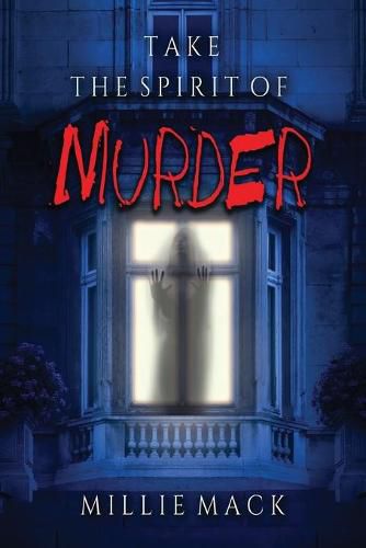 Cover image for Take the Spirit of Murder