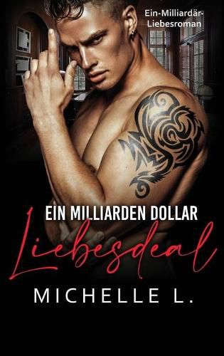 Cover image for Ein Milliarden Dollar Liebesdeal: Ein-Milliardar-Liebesroman