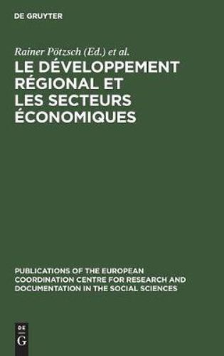 Cover image for Le developpement regional et les secteurs economiques