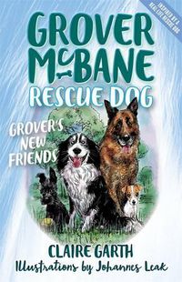 Cover image for Grover's New Friends (Grover McBane, Rescue Dog Book 2)