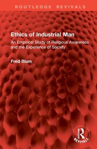 Cover image for Ethics of Industrial Man