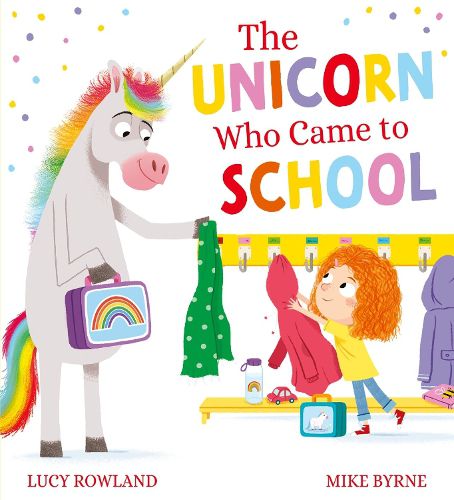 Cover image for The Unicorn Who Came to School