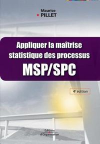 Cover image for Appliquer la maitrise statistique des processus MSP/SPC