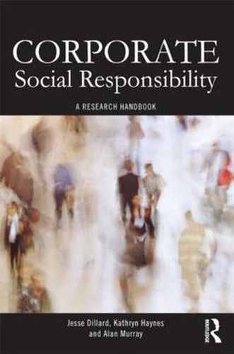 Corporate Social Responsibility: A research handbook