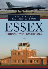 Cover image for Essex: A Hidden Aviation History