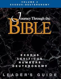 Cover image for Journey Through the Bible Exodus - Deuteronomy Leader Guide