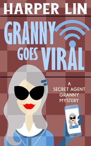 Cover image for Granny Goes Viral