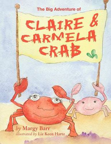 Cover image for The Big Adventure of Claire and Carmela Crab