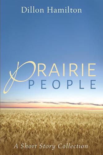 Cover image for Prairie People: A Short Story Collection