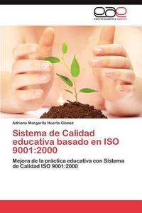 Cover image for Sistema de Calidad educativa basado en ISO 9001: 2000