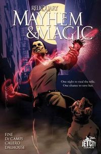 Cover image for Mayhem and Magic: The Graphic Novel