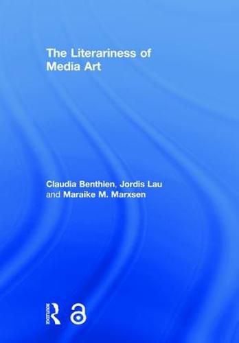 Cover image for The Literariness of Media Art