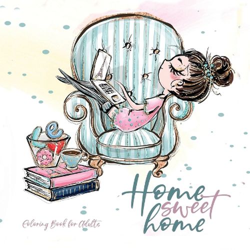 Cover image for Home Sweet Home Coloring Book for Adults