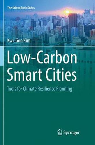 Cover image for Low-Carbon Smart Cities: Tools for Climate Resilience Planning