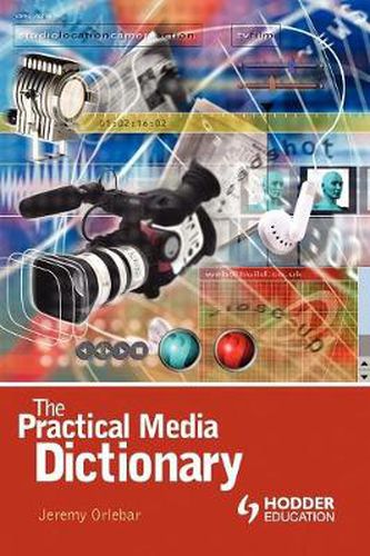 Cover image for The Practical Media Dictionary