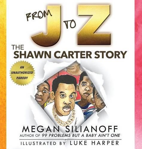 Cover image for From J to Z: The Shawn Carter Story