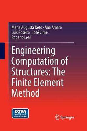 Engineering Computation of Structures: The Finite Element Method