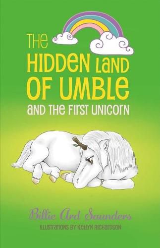 The Hidden Land of Umble and the First Unicorn