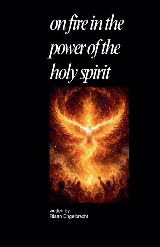 Cover image for On Fire in the Power of the Holy Spirit